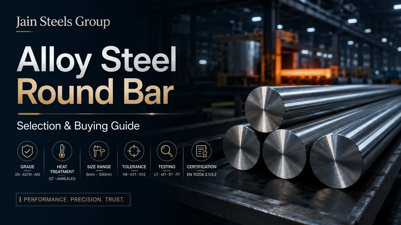 Alloy steel round bar selection and buying guide for manufacturers