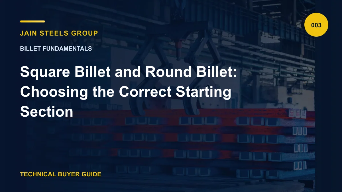 square billet vs round billet technical guide